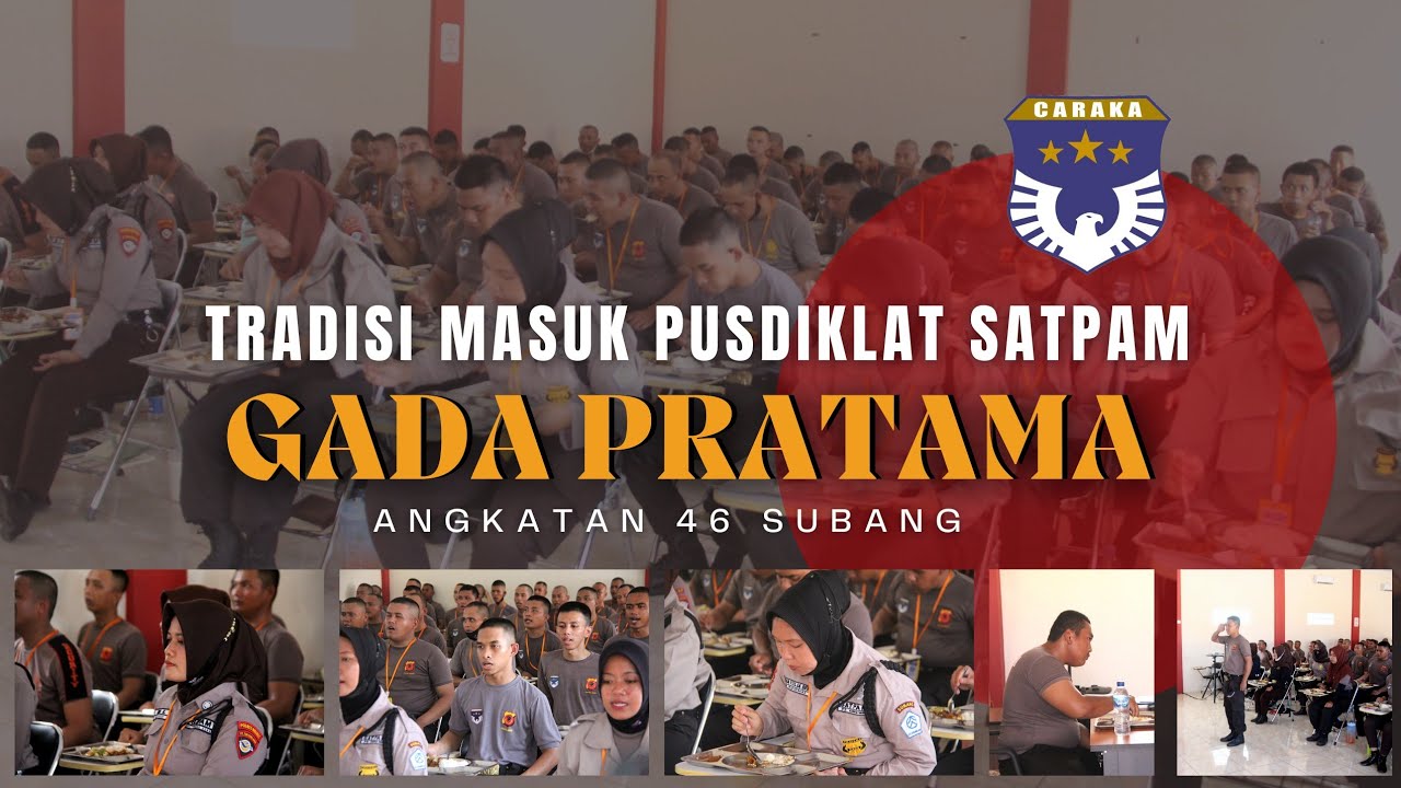 SEKILAS MOMENT DIKLAT SATPAM GADA PRATAMA 46 SUBANG PT. CARAKA SAKTI UTAMA #satpamindonesia