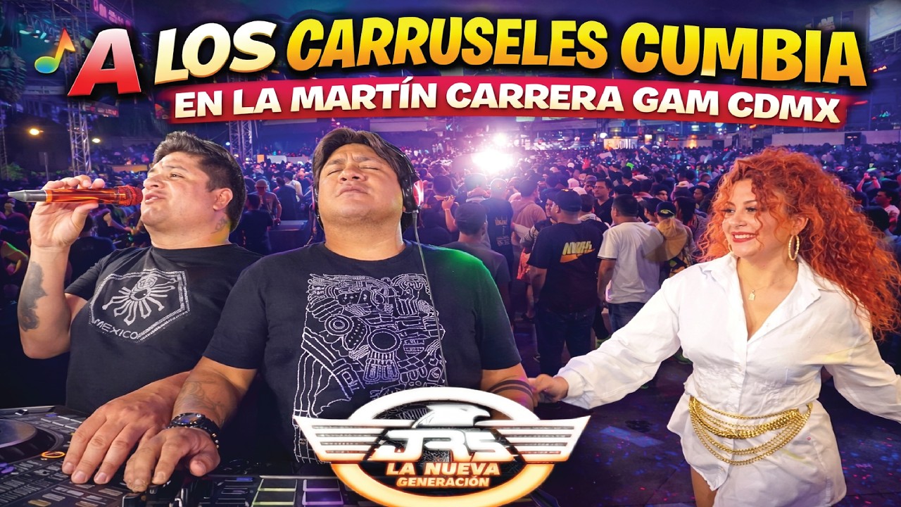 SONIDO LOS JUNIROS / A LOS CARRUCELES CUMBIA  / CARNAVAL LOS CHALES EN LA MARTIN CARRERA GAM CDMX