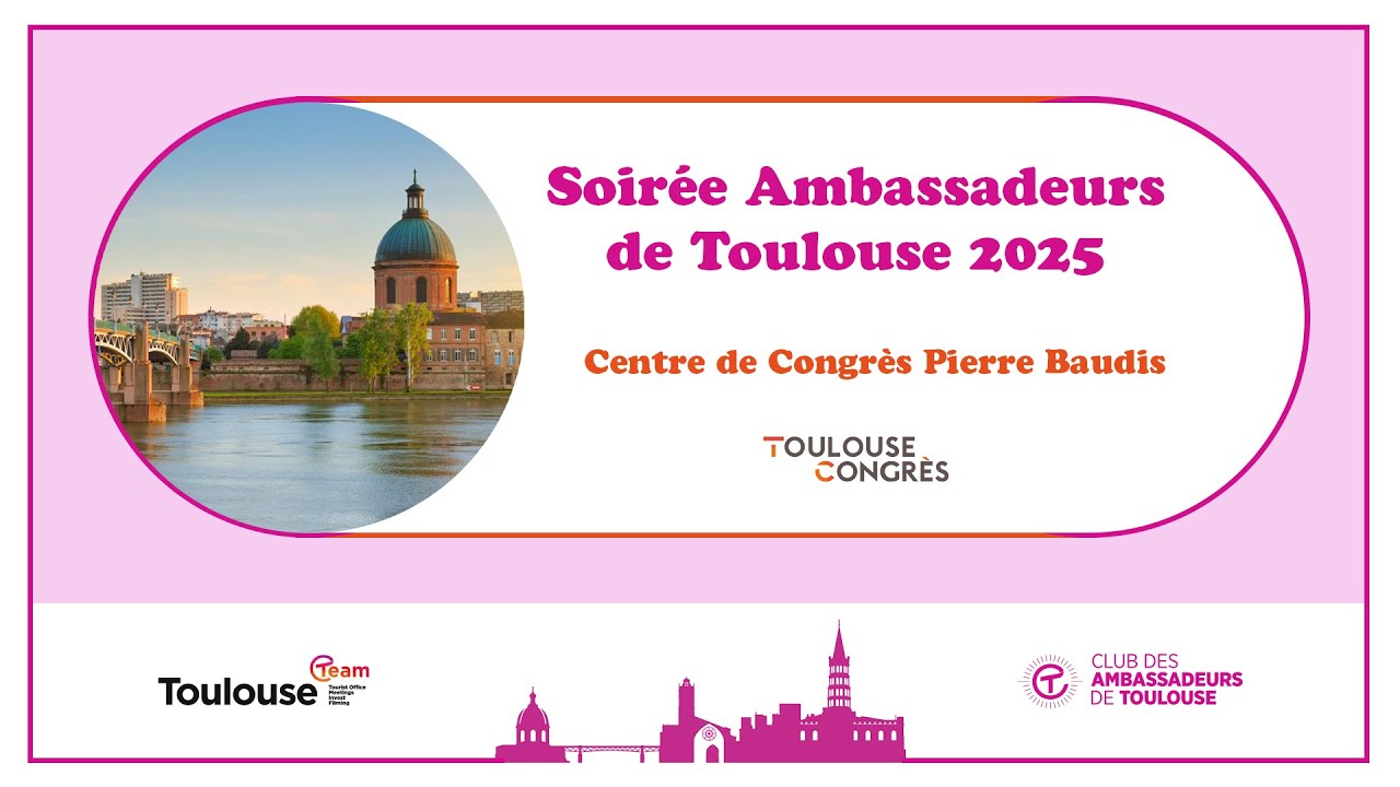 Soirée des Ambassadeurs de Toulouse 2025