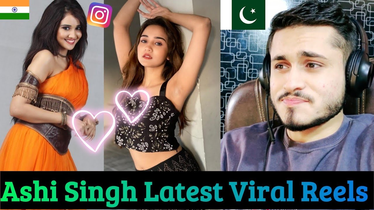 Ashi Singh New Trending Instagram Reels Videos | Pakistani React | Rk ReActions