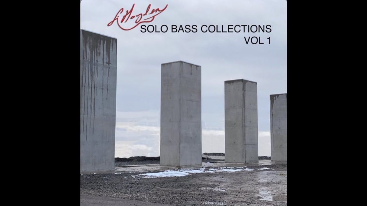 Solo Bass Collections Vol 1 (2023 - Full Album)