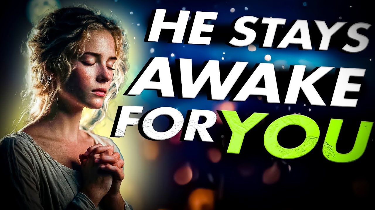 God Is Watching Over You Tonight – Say This Prayer Before You Sleep