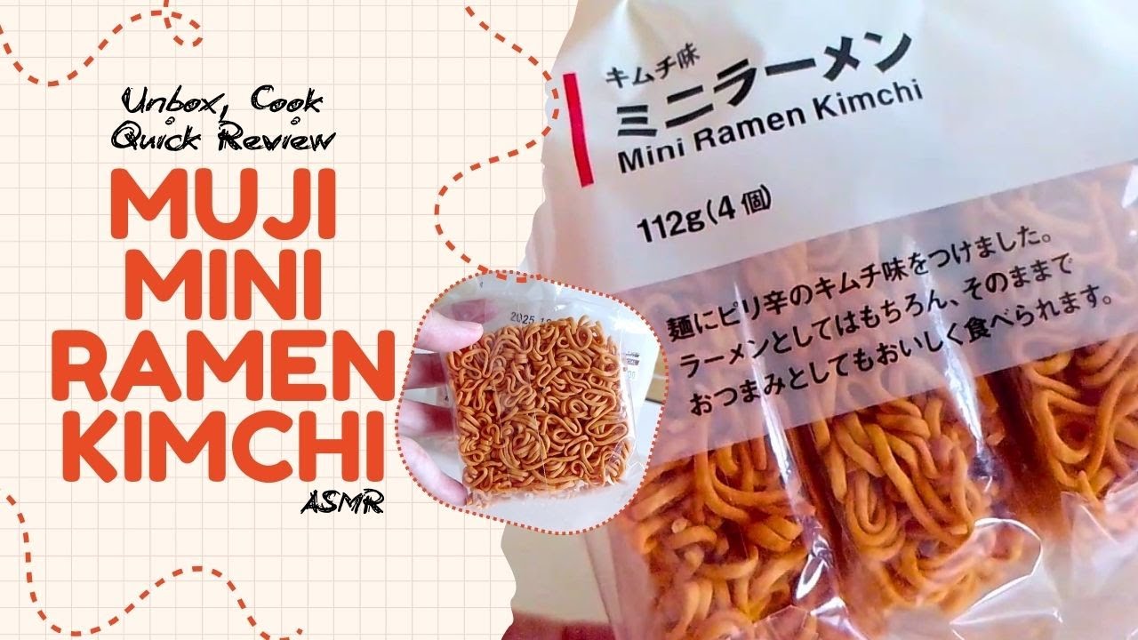Unbox, Cook, Quick Review Muji Mini Ramen Kimchi Flavour