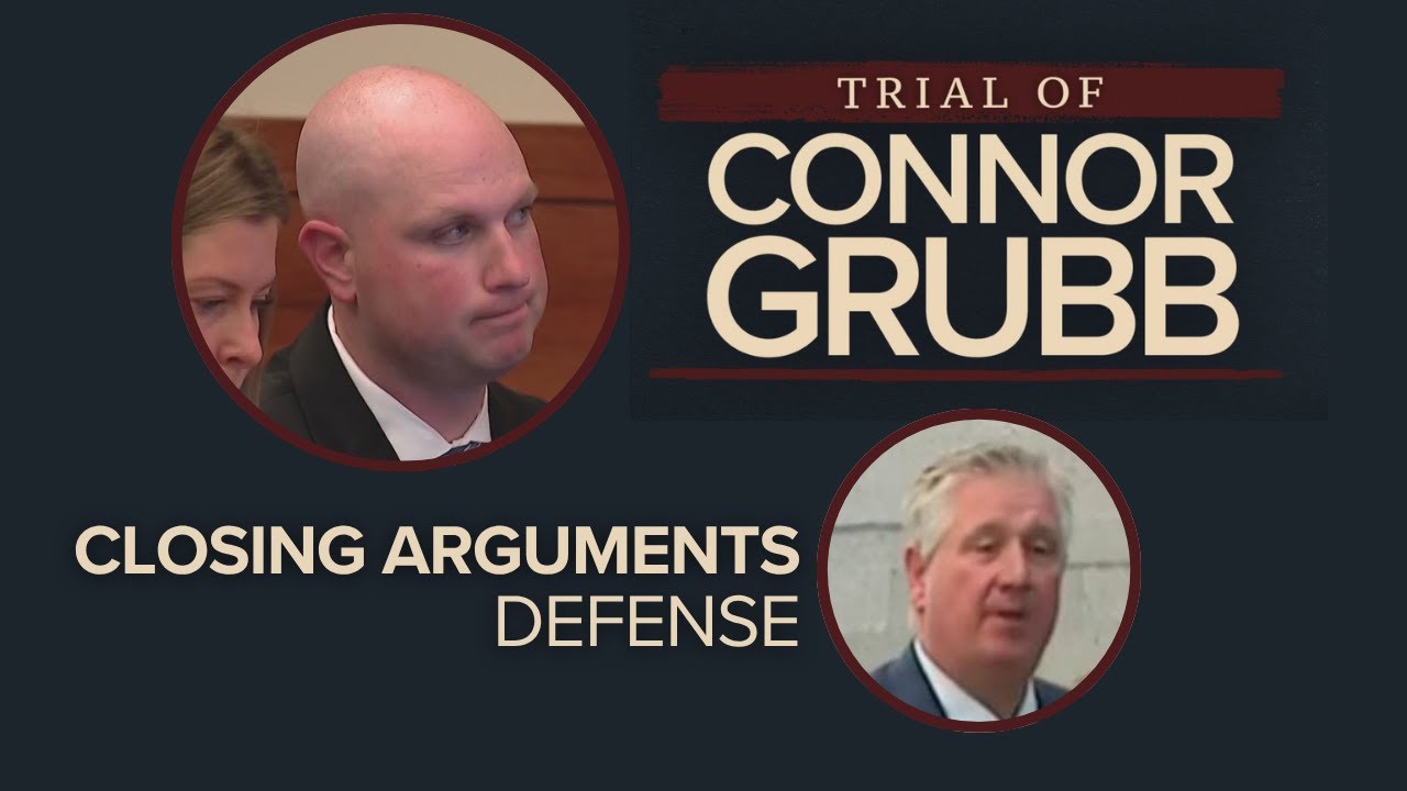 Defense delivers closing arguments in Connor Grubb trial | FULL REMARKS