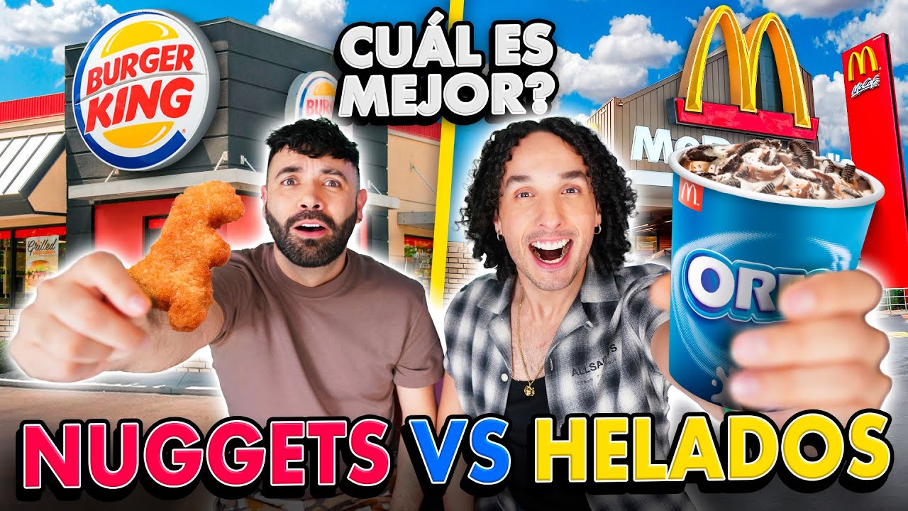 Qui&eacute;n prepara los mejores NUGGETS y HELADOS,  McDonald&acute;s o Burger King? | LOS RUL&Eacute;S
