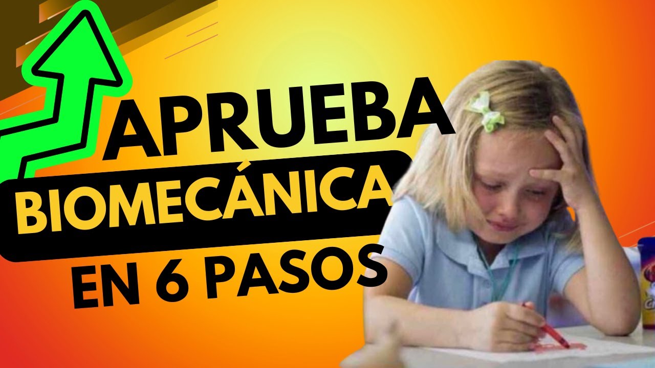🔑 Los Secretos QUE NADIE TE DICE para APROBAR Biomecánica