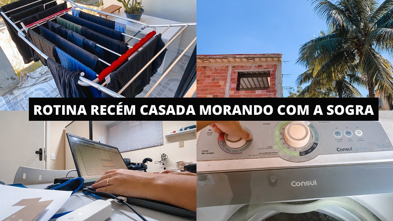 ROTINA REC&Eacute;M CASADA QUE MORA COM A SOGRA - Lavei roupa de cama | trabalhei fora