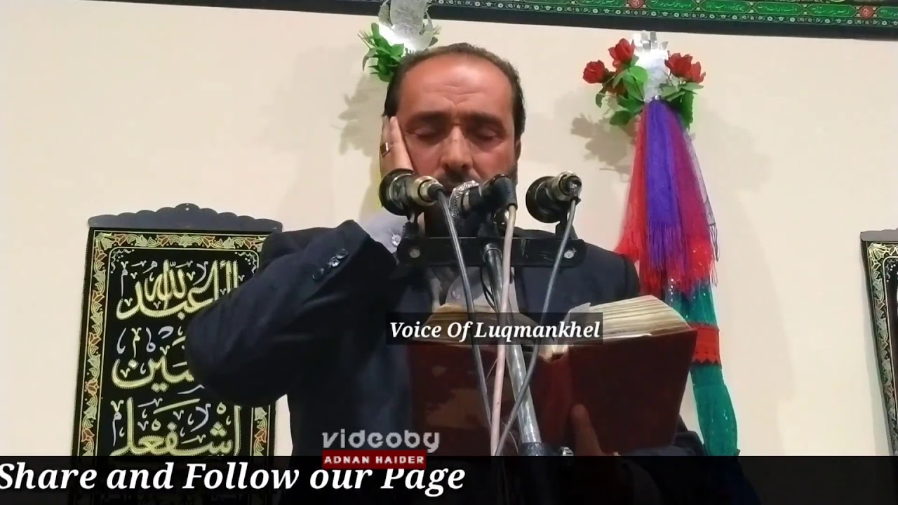 Zakir Irshad Hussain || Pashto Nohay || از لقمان خیل پاراچنار || video by Adnan Haider