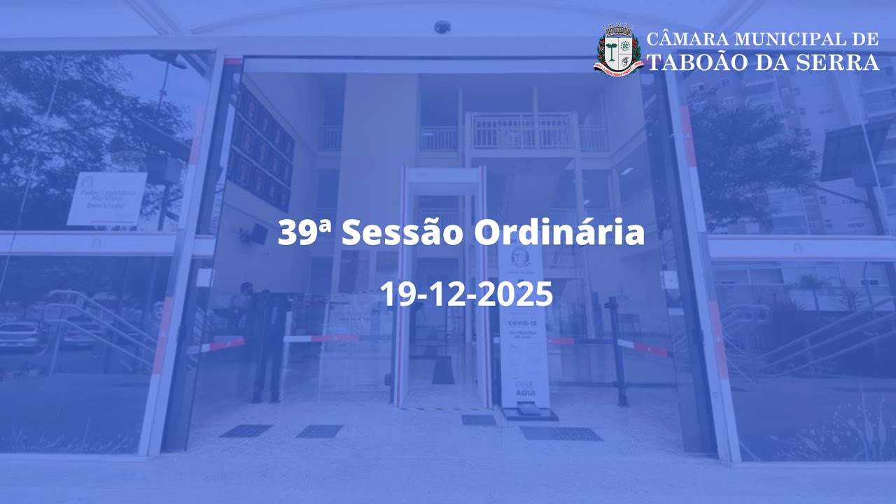 39ª Sessão Ordinária