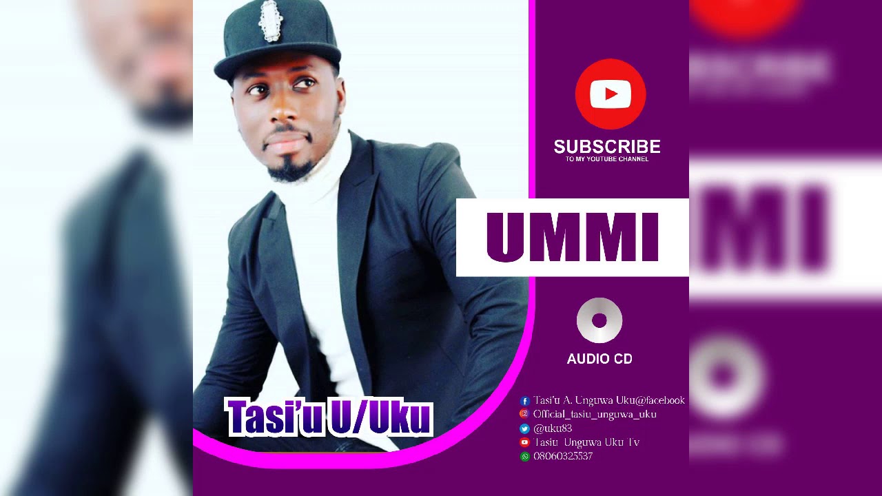 Tasiu Unguwa Uku - Ummi (Official Music) 2022