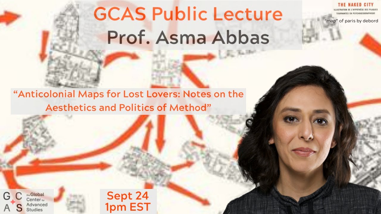 Prof. Asma Abbas lectures at GCAS [free and open to the public]
