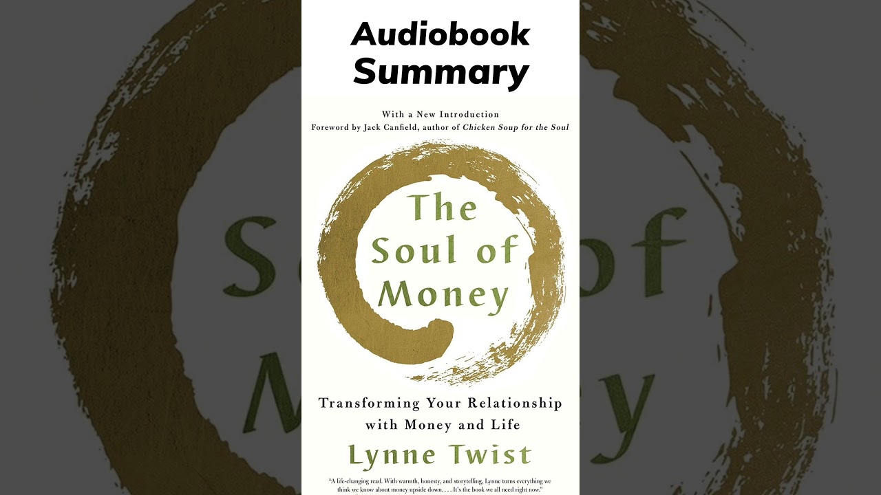 The Soul of Money by Lynne Twist - Audiobook Summary