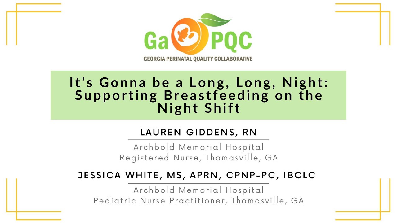 1,5: It's Gonna Be A Long, Long, Night: Supporting Breastfeeding on the Night Shift