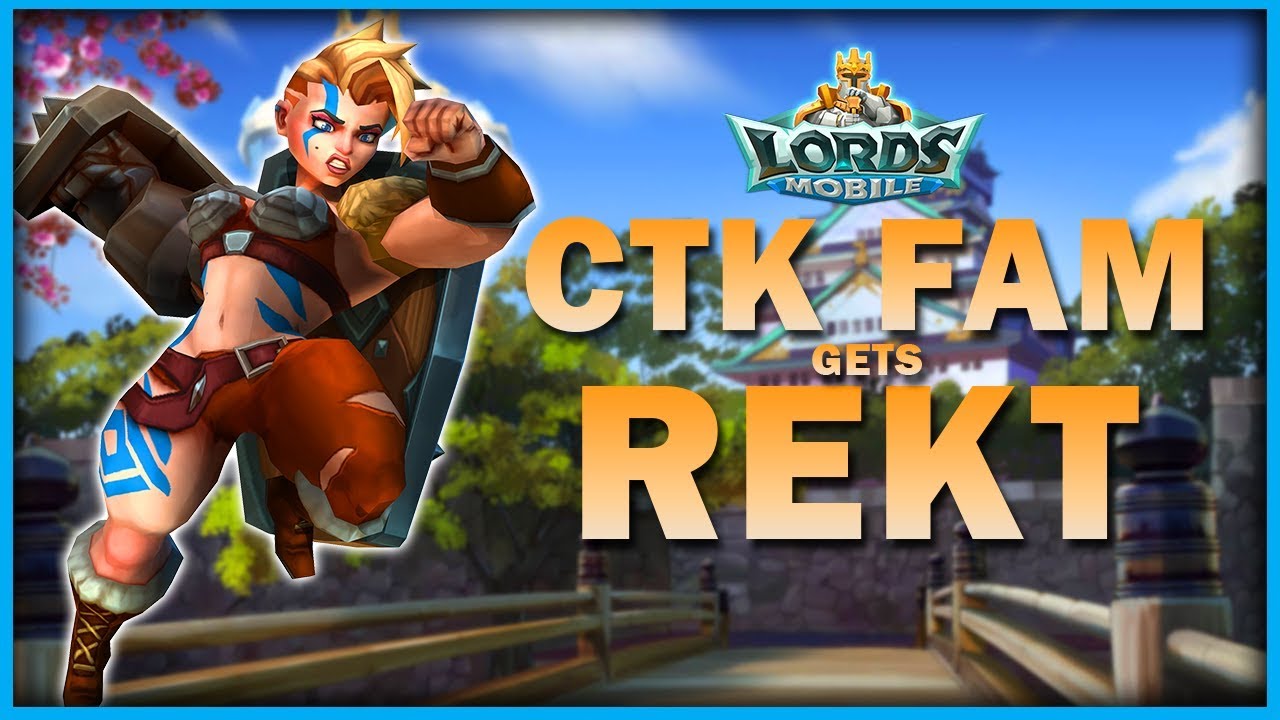 CTK Fam REKT | 477 Million Might ZEROED |  Lords Mobile