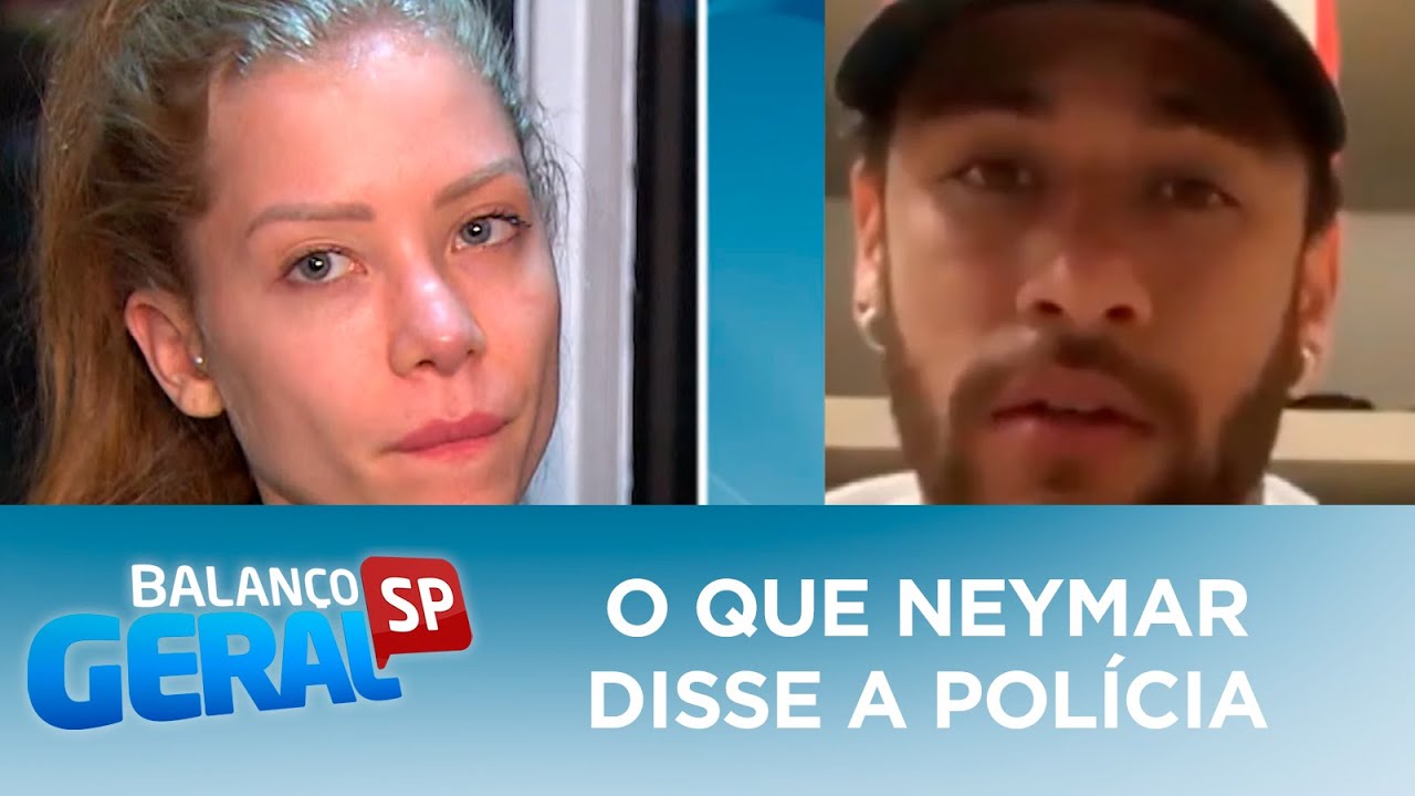 Saiba o que Neymar disse em depoimento para a polícia