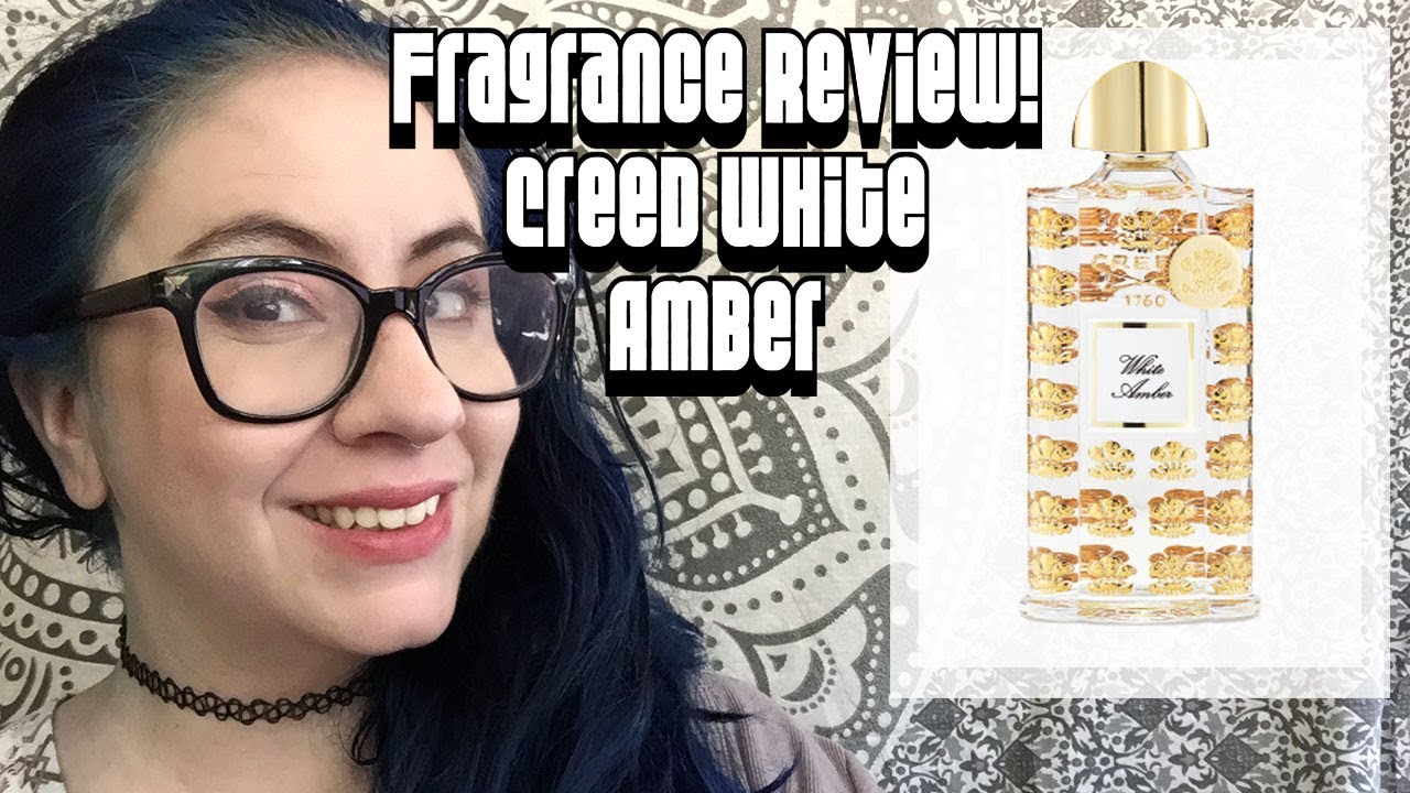 Fragrance Review :: Creed White Amber | Niche, Luxury, Unisex