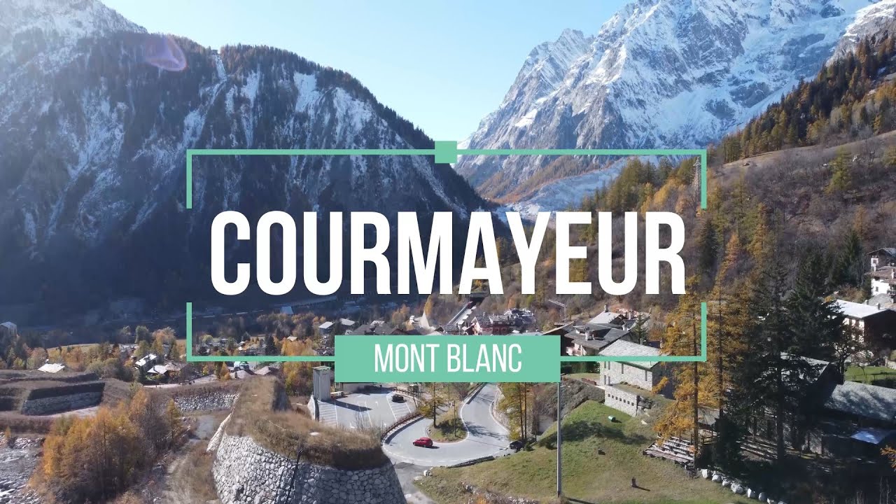Courmayeur Mont-Blanc, ITALY | Drone 4K