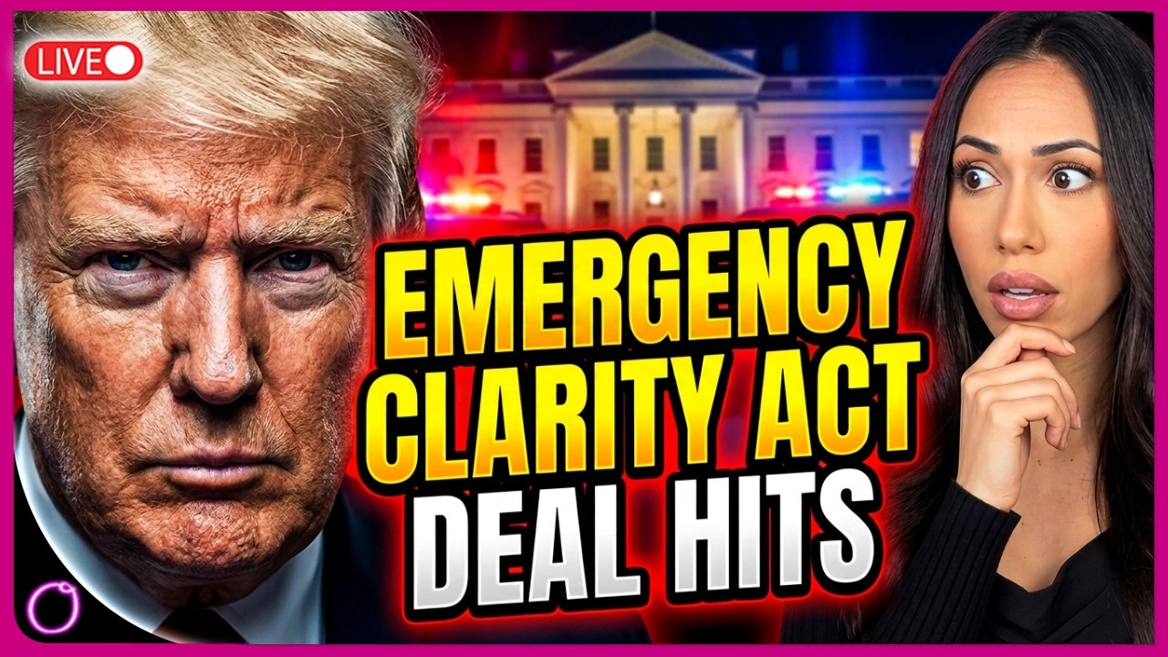 EMERGENCY CLARITY ACT DEAL HITS WHITE HOUSE! Trump Crypto Ethics Fight Could Decide EVERYTHING