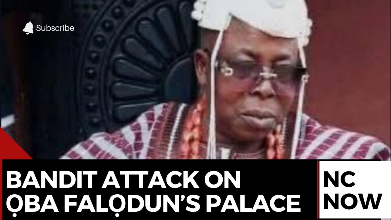 Bandit Attack on Ọba Kẹhinde Falọdun’s Palace Raises Security Concerns