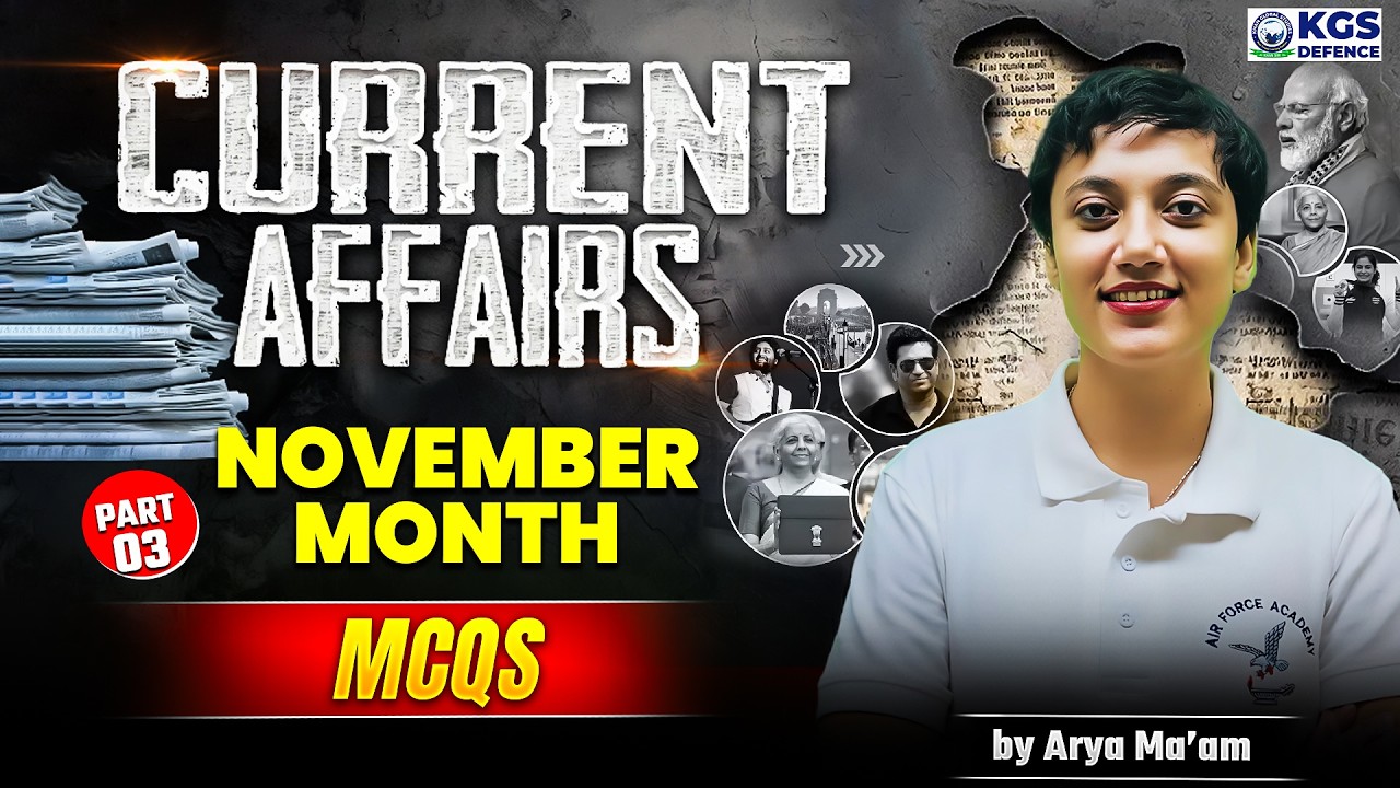 Current Affairs November Month MCQs (Part-03) | Most Important Current Affairs | Arya Mam KGS