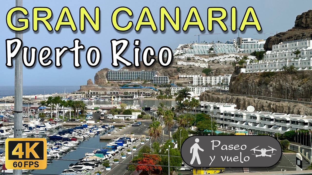 Gran Canaria - Puerto Rico (Mogán)  🌊🏝️☀️ 4K HDR
