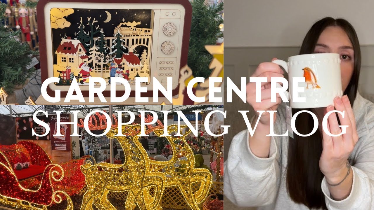 A Slow Day At The Garden Centre | Peaceful Christmas Shopping Vlog & Seasonal Inspiration 🌿🎄