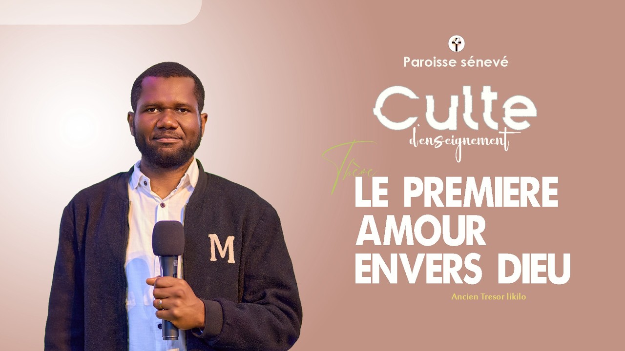 Le premier amour envers Dieu / Ancien Trésor LIKILO