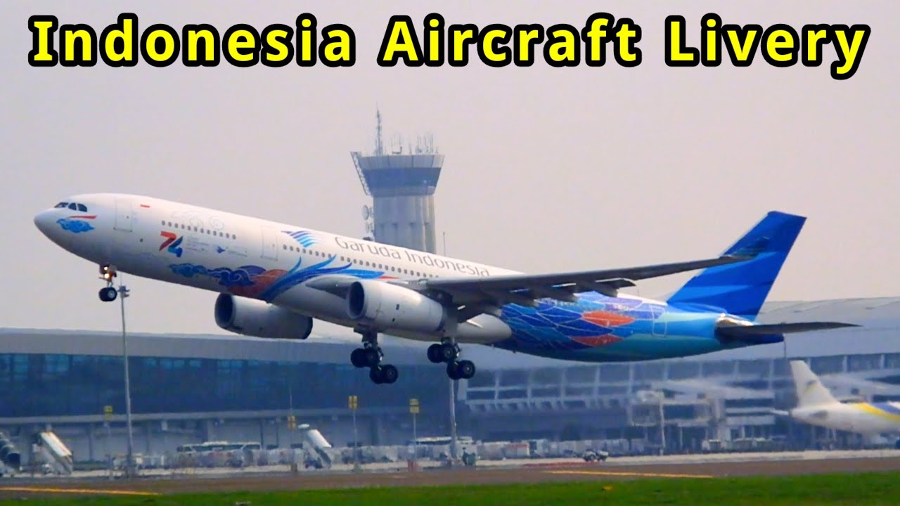 Melihat Livery Pesawat Yang Terbang Di Indonesia 