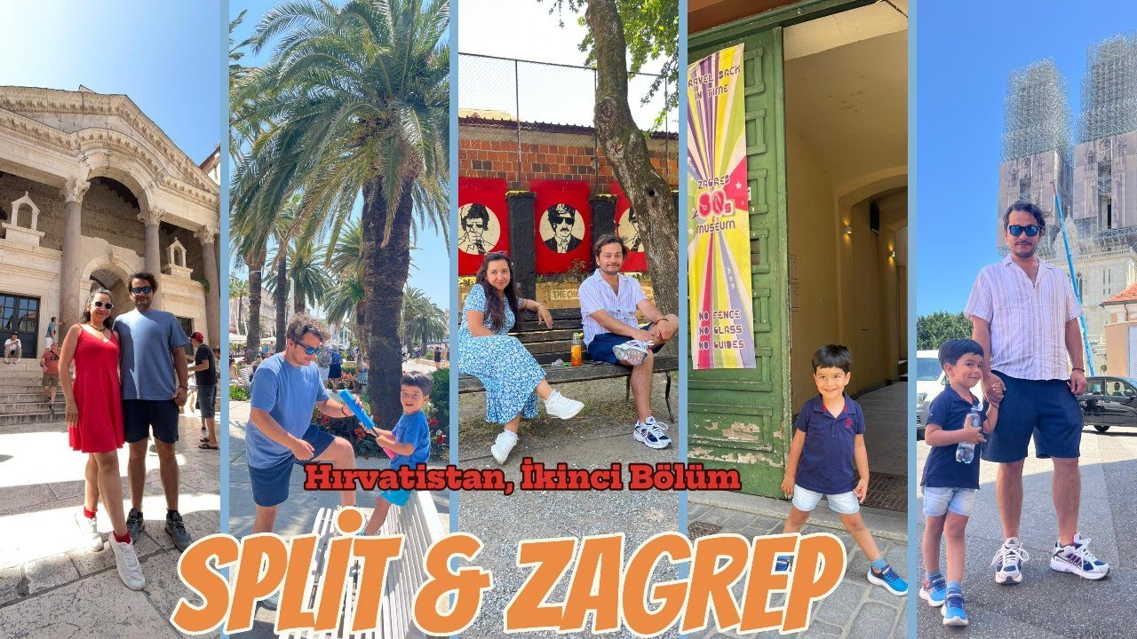 Hırvatistan 2. BÖLÜM / Split ve Zagreb Şehirleri / Nerelerde kaldık, Nereleri gezdik...