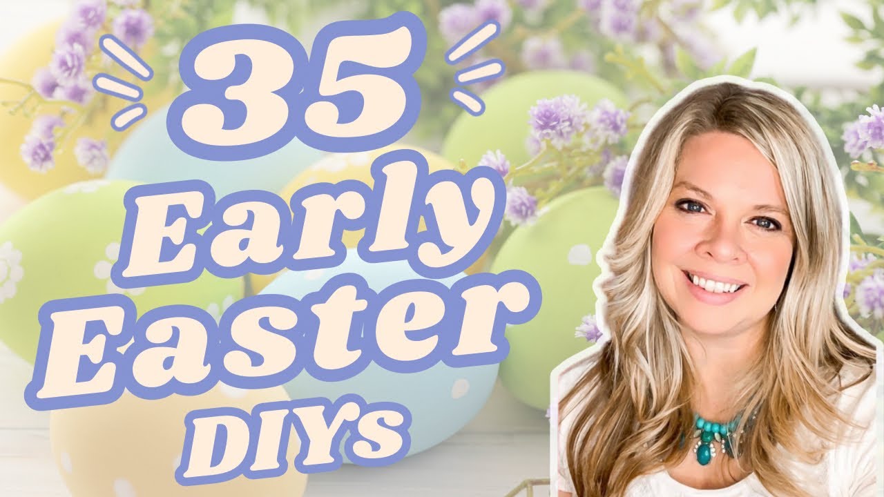 35 BEST Early Easter DIYs and Crafts to try 2025
