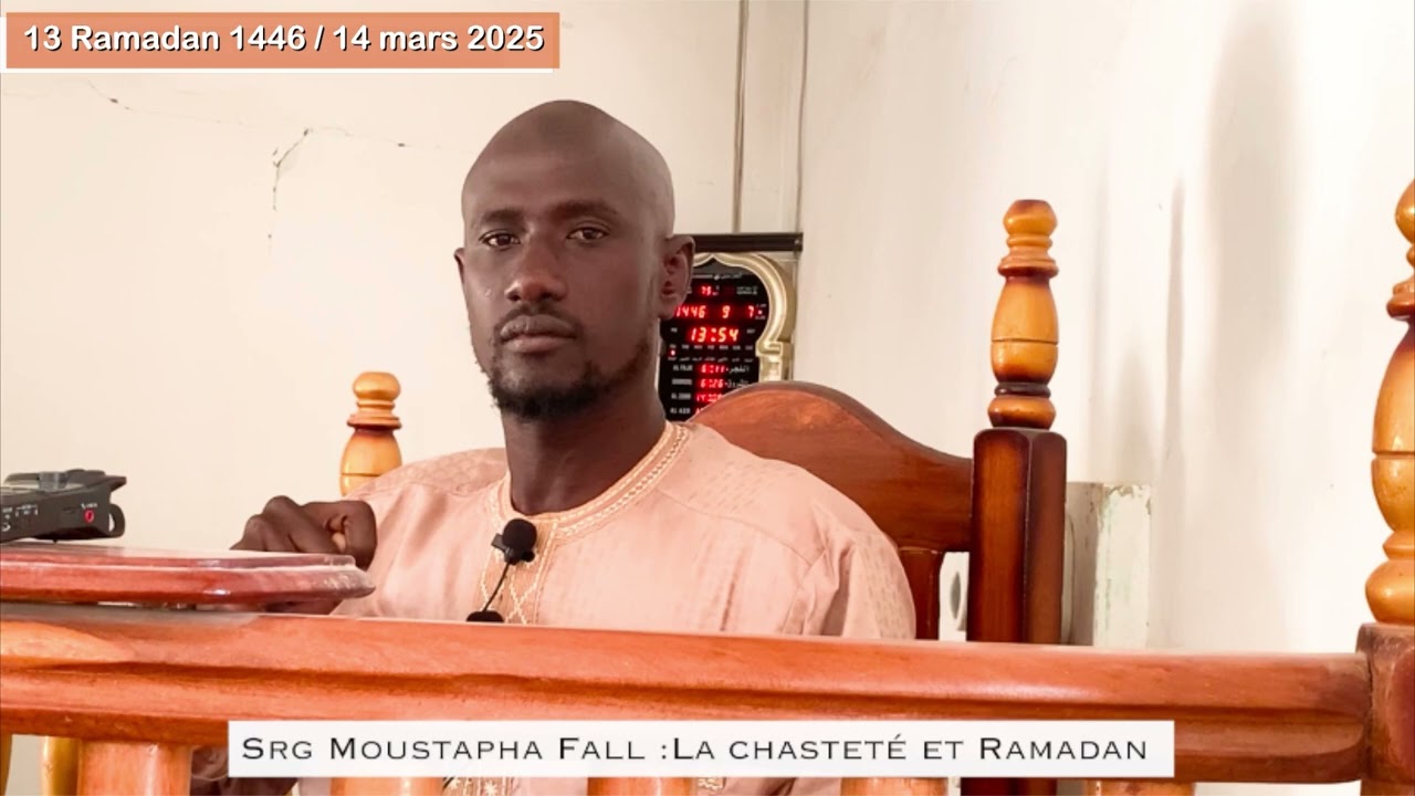 Bayaan Moustapha Fall : chasteté et ramadan (suite)