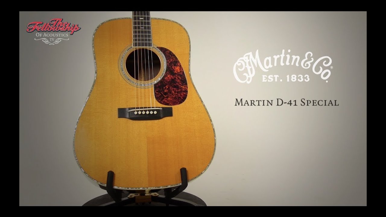 The Fellowship of Acoustics - Martin D-41 Special