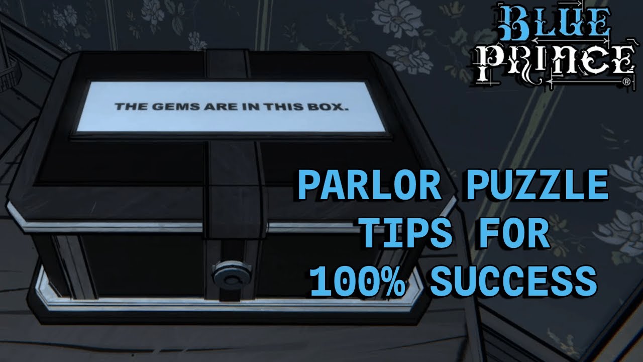 Parlor Box Puzzle tips for 100% success rate | Blue Prince