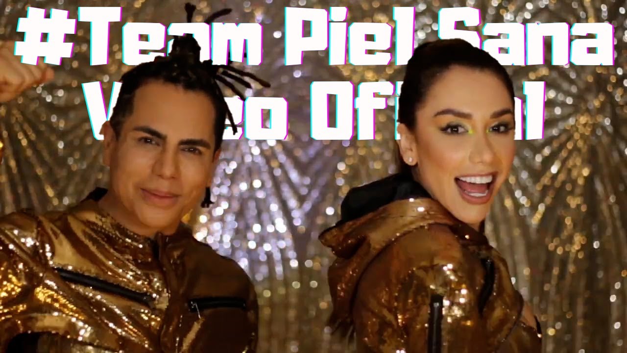 Team Piel Sana (V&iacute;deo Oficial)