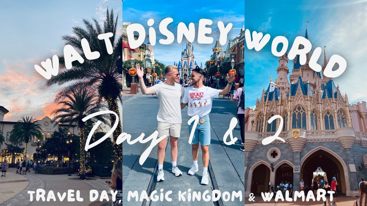 Disney World Florida Day 1 & 2 - Travel Day, Magic Kingdom & Walmart | Mr & Mr Lane
