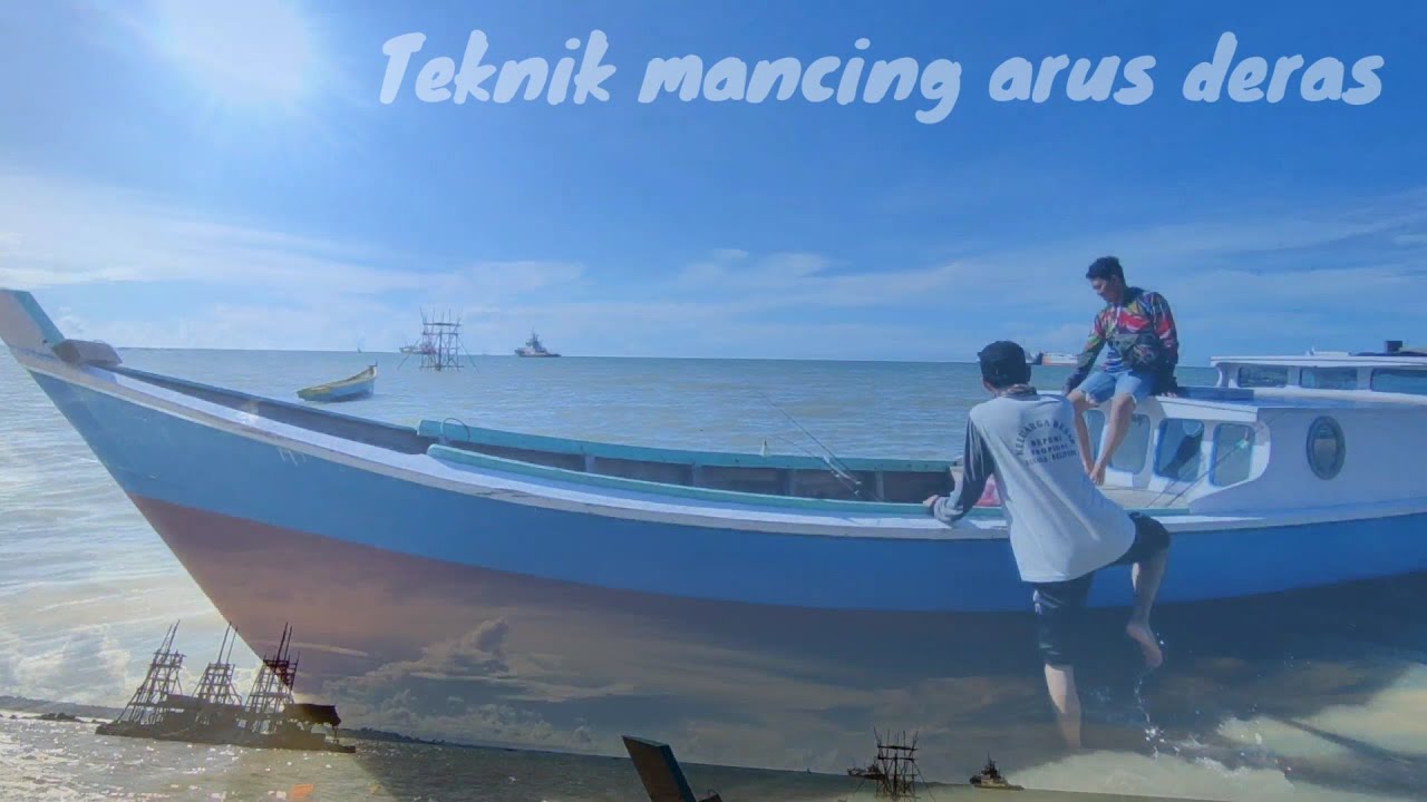 CARA MANCING SAAT ARUS LAUT DERAS || TEKNIK SABIKI