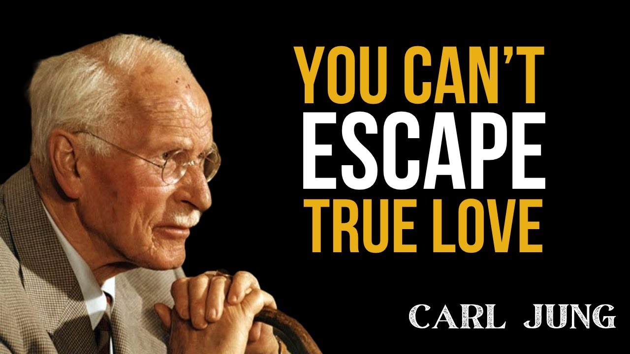 When Destiny Calls, Nothing Can Stop True Love - Carl Jung