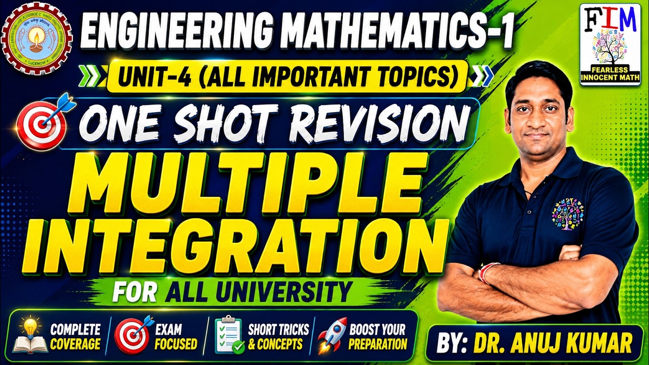 ENGINEERING MATHEMATICS-1 ONE SHOT (UNIT-4) MULTIPLE INTEGRATION | MULTIVARIABLE CALCULUS ONE SHOT