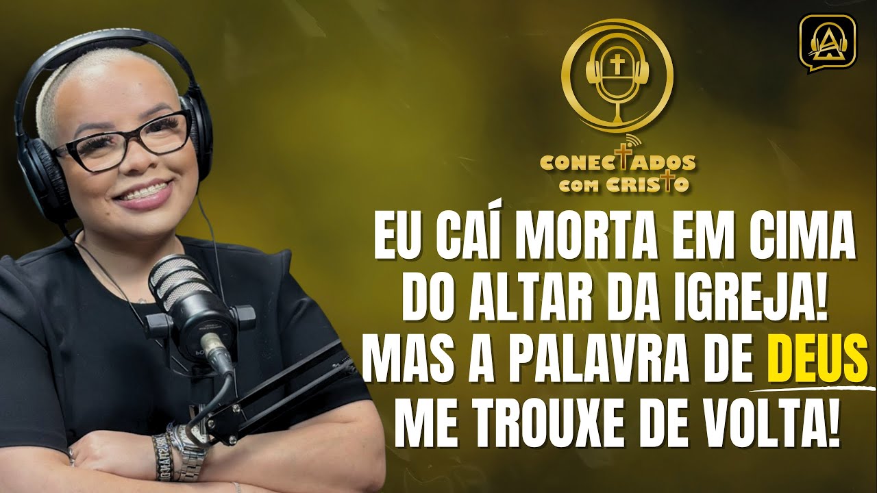CONECTADOS COM CRISTO - #23 - RAYLLA OHANA