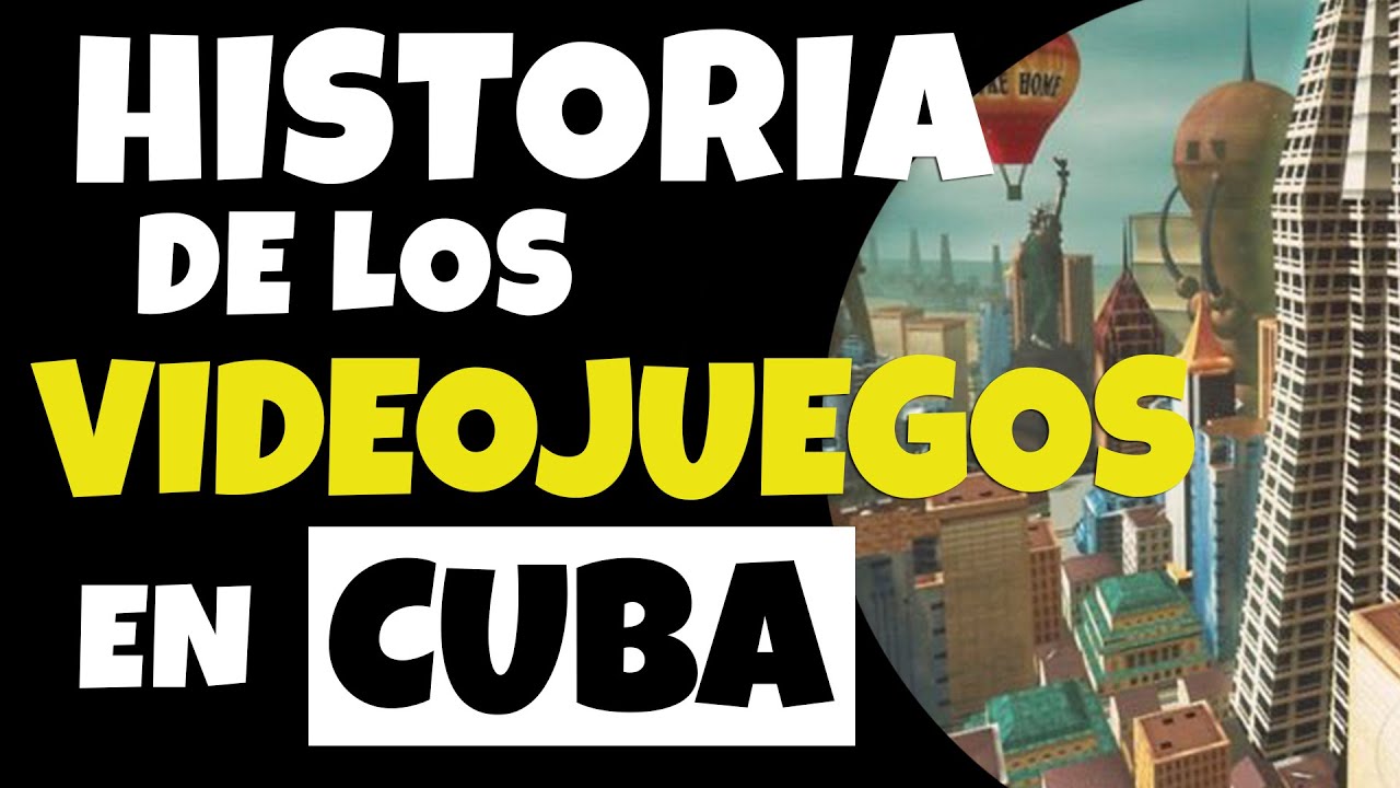 Historia de los Videojuegos en Cuba