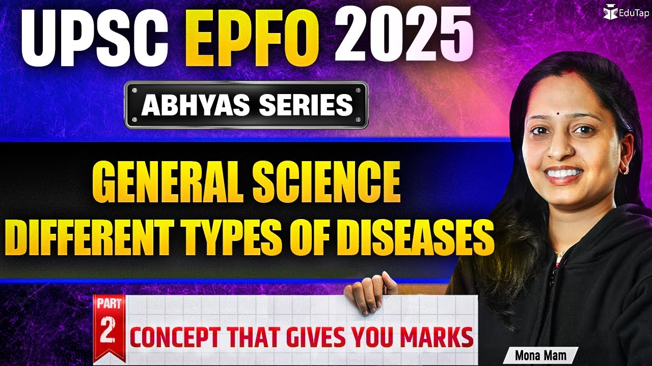 Different types of Diseases | UPSC EPFO Free Classes 2025 | EPFO General Science Free MCQs | EduTap