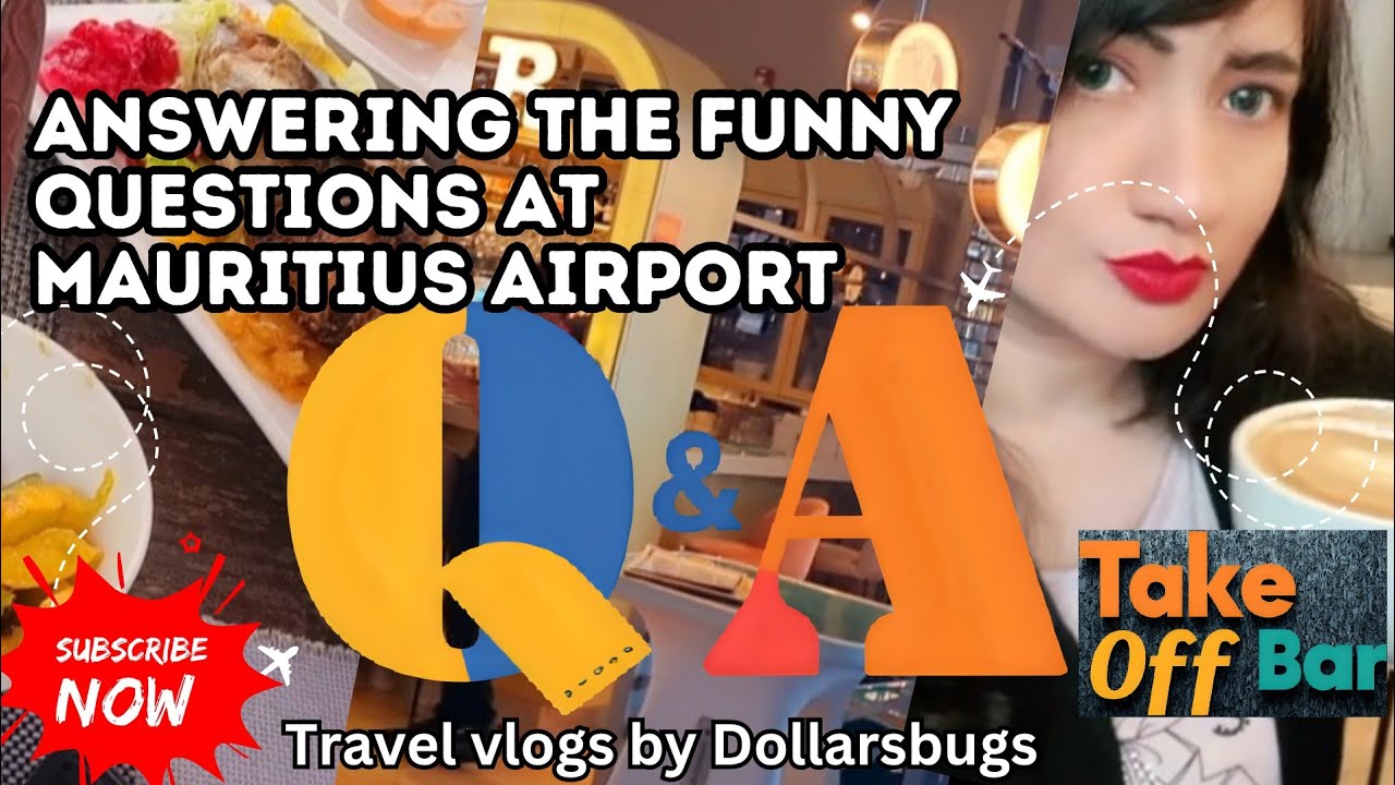 Things to Do at Mauritius Airport | Answering Hanging Questions @Takeoff Bar | Airport Activities