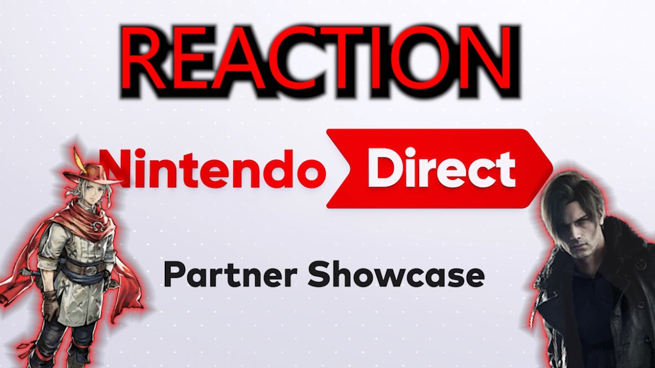 The February Nintendo Partner Direct Is Here! Reaction + Discussion
