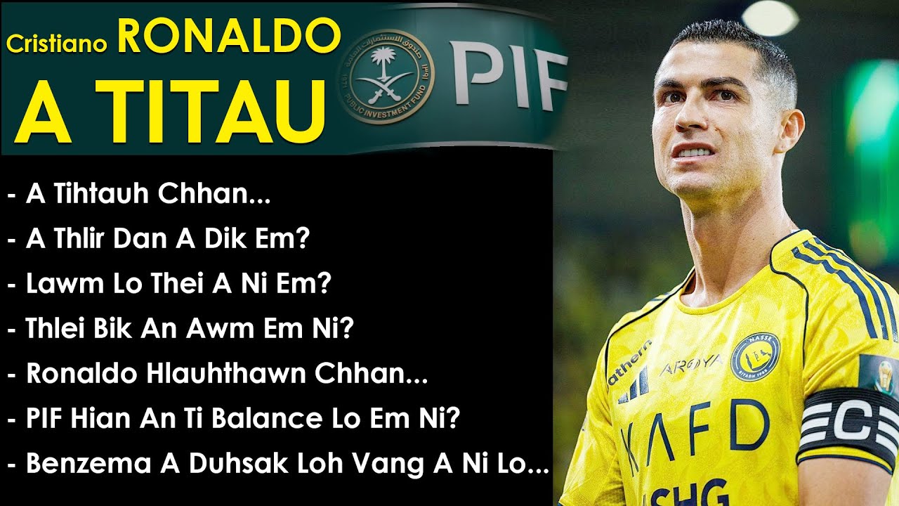 Ronaldo a Titau || A inkhel duh lo || Engvang Nge?