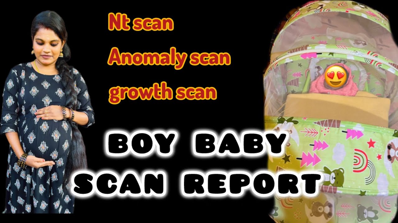 Boy Baby Scan Report || Nt scan, anomaly scan,￼ growth scan🤰
