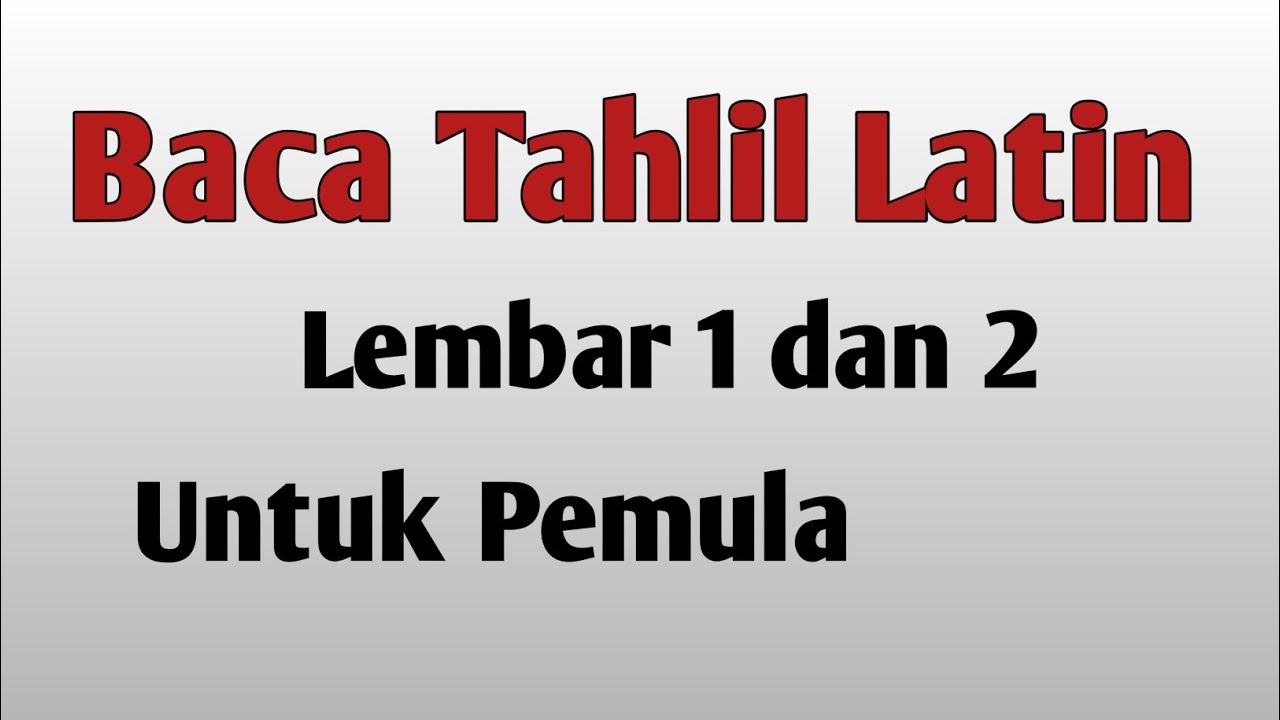 Belajar Tahlil Latin