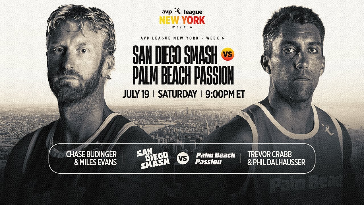 AVP LEAGUE WEEK 6 - New York, NY | Palm Beach Passion v San Diego Smash – Men’s Match