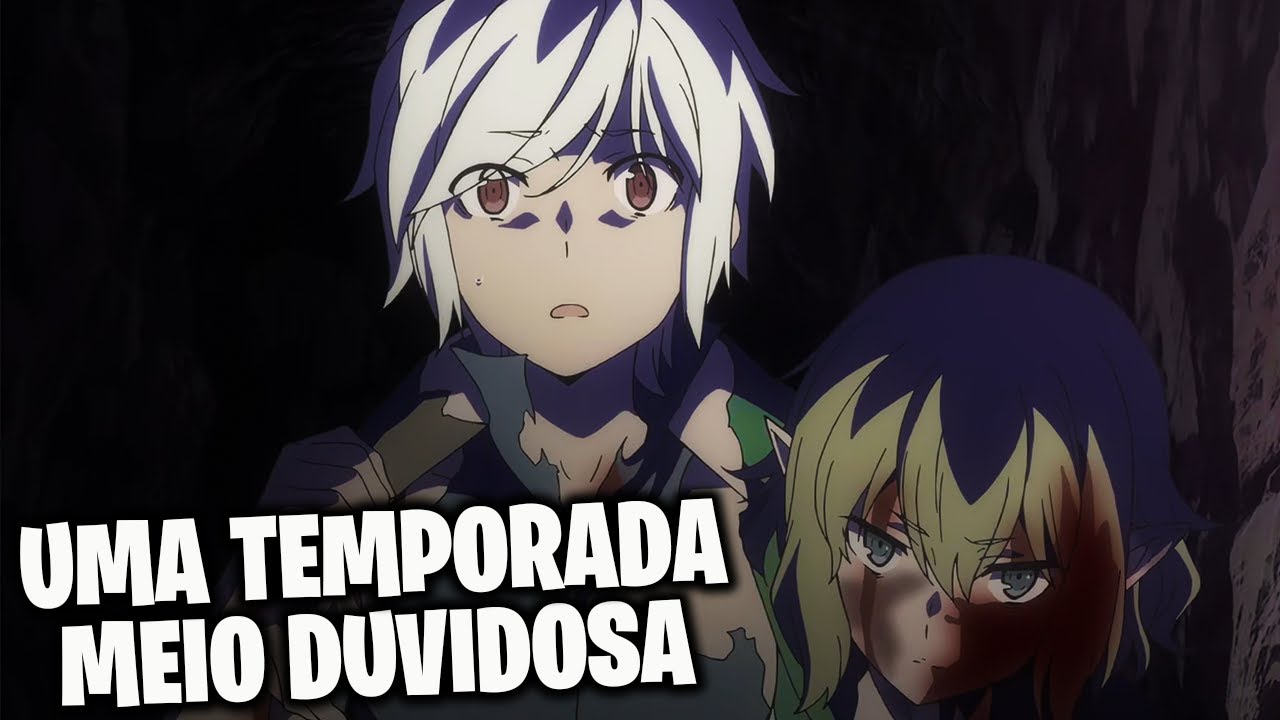 A DUVIDOSA 4ª TEMPORADA DE DUNGEON NI DEAI