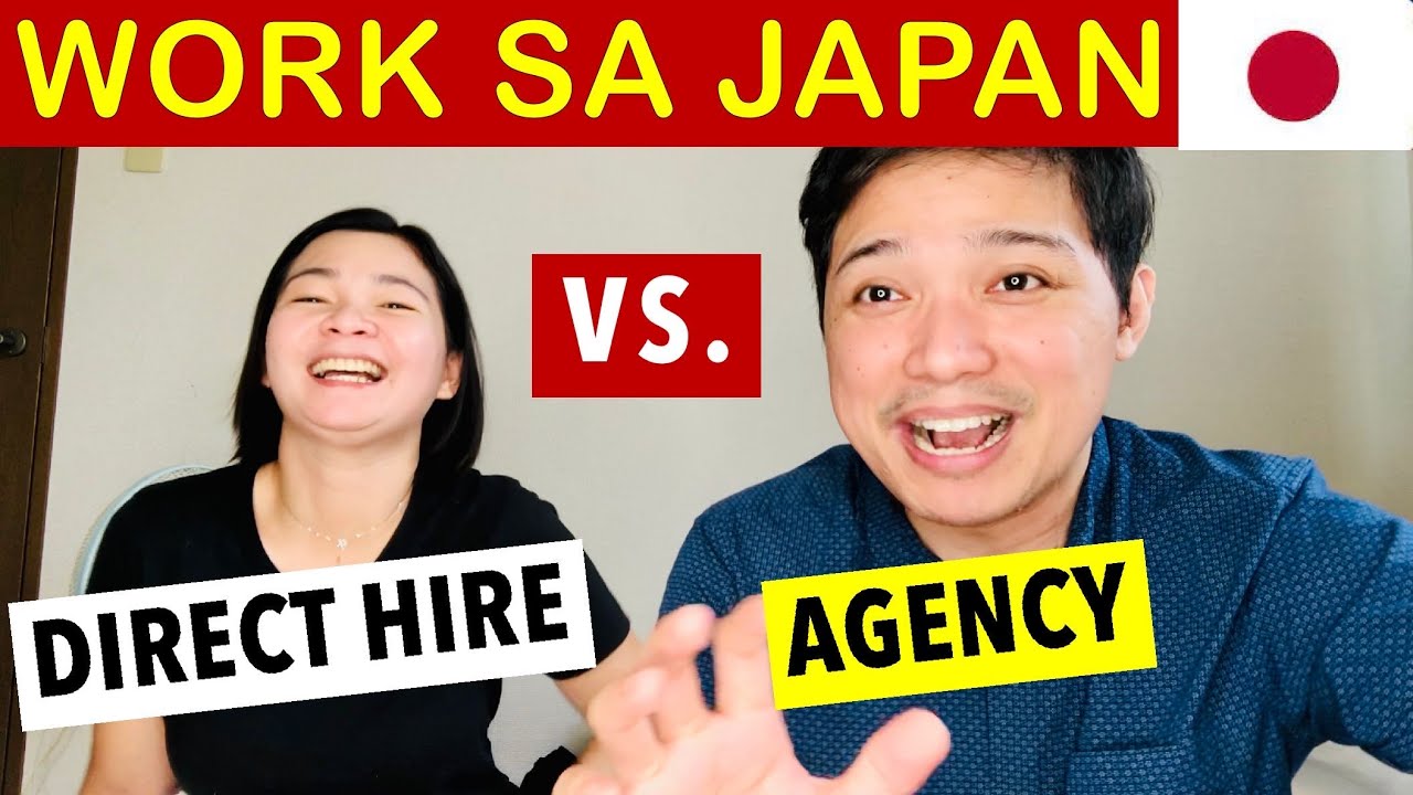 DIRECT HIRE VS AGENCY ANO MAS OKAY PARA SA MGA PINOY IN JAPAN? WORK IN JAPAN, JOBS IN JAPAN FOR OFWs
