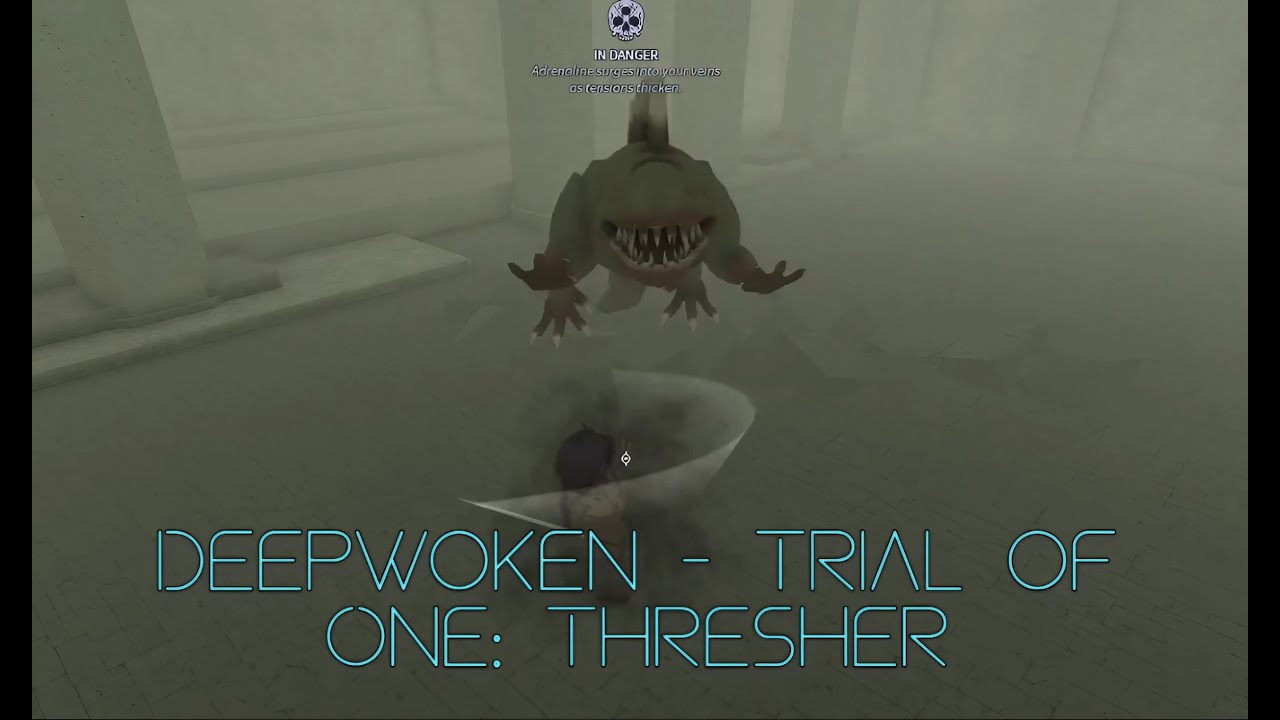 Deepwoken - Trial of One Thresher